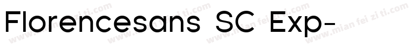 Florencesans SC Exp字体转换